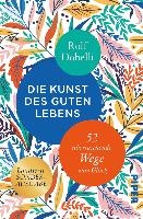 Die Kunst des guten Lebens