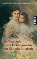 Das Tagebuch der Lieblingstochter von Kaiserin Elisabeth 1878-1899 voorzijde