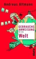 Gebrauchsanweisung für die Welt