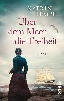 Über dem Meer die Freiheit
