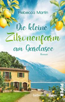 Lemon Blossoms - Die kleine Zitronenfarm am Gardasee