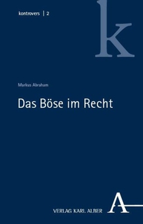 Das Böse im Recht