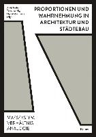 Proportionen und Wahrnehmung in Architektur und Städtebau