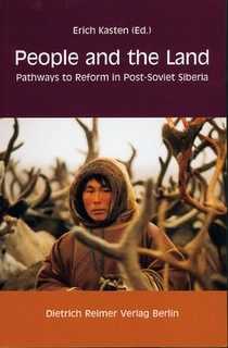 People and the Land: Pathways to Reform in Post-Soviet Siberia [With Reimer Book Ordering Brochure]