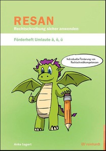 RESAN - - Rechtschreibung sicher anwenden. Förderheft Umlaute ä, ö, ü