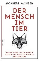 Der Mensch im Tier