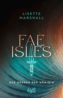 Fae Isles. Der Henker der Königin