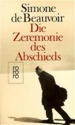 Die Zeremonie des Abschieds und Gespräche mit Jean-Paul Sartre