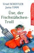 Scheffler, U: Üxe, der Fischstäbchen-Troll voorzijde