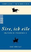 Sire, ich eile