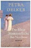 Das klare Sommerlicht des Nordens