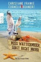 Miss Wattenmeer singt nicht mehr voorzijde