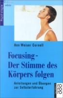 Focusing. Der Stimme des Körpers folgen