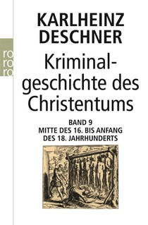 Kriminalgeschichte des Christentums 9