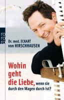 Wohin geht die Liebe, wenn sie durch den Magen durch ist?