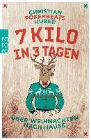 7 Kilo in 3 Tagen