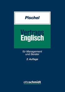 Vertragsenglisch für Management und Berater