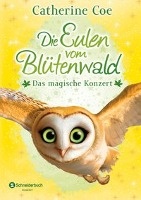 Die Eulen vom Blütenwald, Band 02 voorzijde