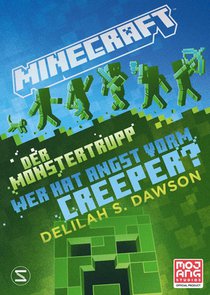 Minecraft - Der Monstertrupp: Wer hat Angst vorm Creeper? voorzijde