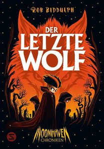 Moonhaven Chroniken. Der letzte Wolf