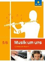 Musik um uns SI 5 / 6. Schulbuch. Bayern voorzijde