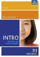 INTRO Deutsch als Zweitsprache B1. Arbeitsheft: Freitzeit / Natur und Umwelt