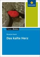 Das kalte Herz. Texte.Medien