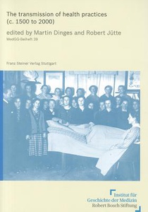 The transmission of health practices (c. 1500 to 2000)