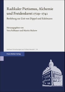 Radikaler Pietismus, Alchemie und Freidenkerei 1729-1741
