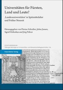 Universitäten für Fürsten, Land und Leute?