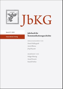 Jahrbuch für Kommunikationsgeschichte 27 (2025)