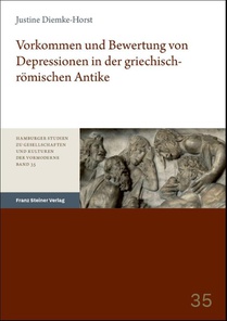 Vorkommen und Bewertung von Depressionen in der griechisch-römischen Antike
