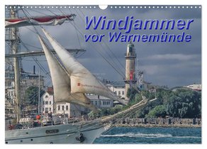 Windjammer vor Warnemünde (Wandkalender 2026 DIN A3 quer), CALVENDO Monatskalender