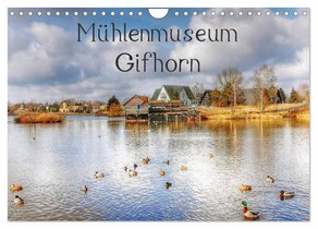 Mühlenmuseum Gifhorn (Wandkalender 2026 DIN A4 quer), CALVENDO Monatskalender