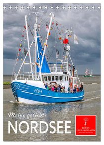 Meine geliebte Nordsee (Tischkalender 2026 DIN A5 hoch), CALVENDO Monatskalender