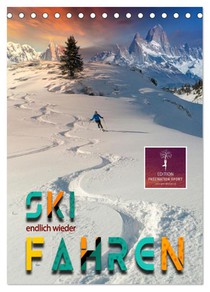Endlich wieder Skifahren (Tischkalender 2026 DIN A5 hoch), CALVENDO Monatskalender