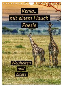 Kenia..mit einem Hauch Poesie - Weisheiten und Zitate (Wandkalender 2026 DIN A4 hoch), CALVENDO Monatskalender