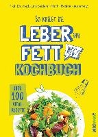So kriegt die Leber ihr Fett weg!