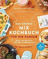 Das große Mix-Kochbuch für die Familie