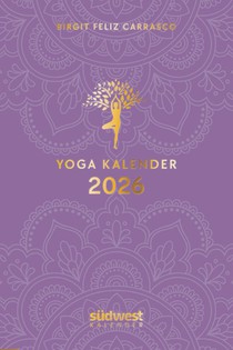 Yoga-Kalender 2026 - Taschenkalender mit Mantras, Meditationen, Affirmationen und Hintergrundgeschichten - im praktischen Format 10,0 x 15,5 cm, mit zahlreichen Illustrationen und Lesebändchen