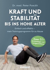 Kraft und Stabilität bis ins hohe Alter