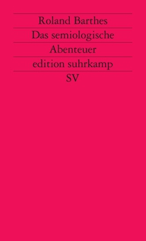 Das semiologische Abenteuer