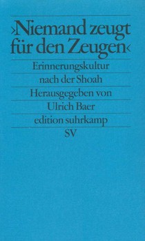 'Niemand zeugt für den Zeugen'