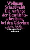 Die Anfänge der Geschichtsschreibung bei den Griechen