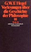 Vorlesungen uber die Geschichte der Philosophie III - Werke 20