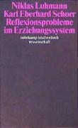 Reflexionsprobleme im Erziehungssystem