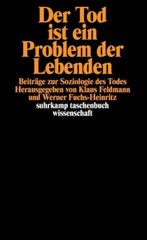 Der Tod ist ein Problem der Lebenden