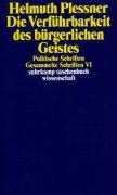 Die Verführbarkeit des bürgerlichen Geistes. Politische Schriften