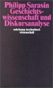 Geschichtswissenschaft und Diskursanalyse