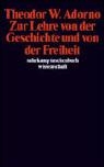 Zur Lehre von der Geschichte und von der Freiheit